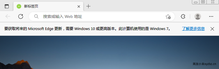 1提示：要获取将来的Microsoft Edge 更新，需要Windows10或更高版本：此计算机使用的是Windows7.PNG